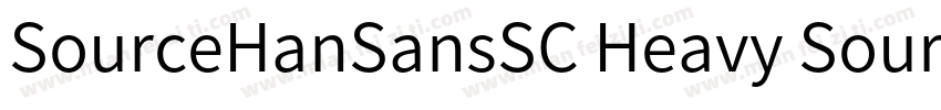 SourceHanSansSC Heavy SourceHanSans字体转换
